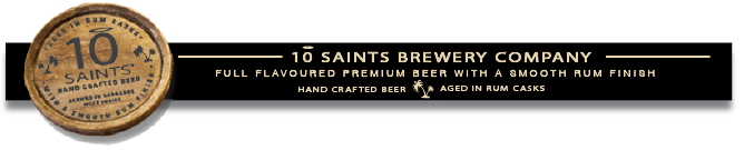The 10 Saints Brewery Company, Speightstown, Barbados - Full Flavored Premium Beer With A Smooth Rum Finish